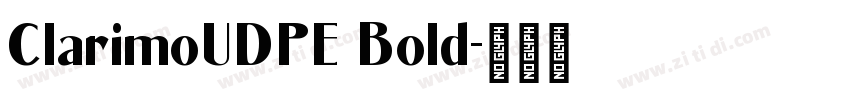 ClarimoUDPE Bold字体转换